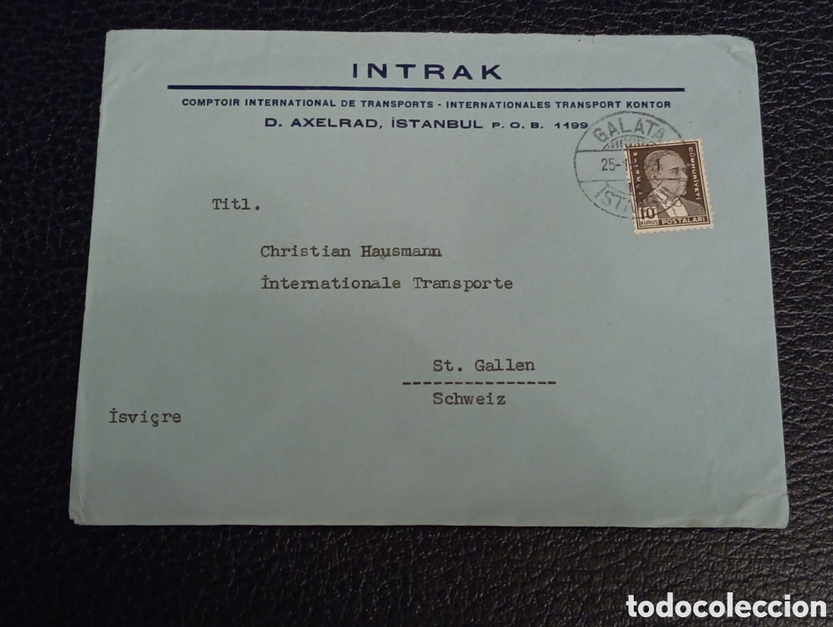 Sellos: Sobre Circulado Turqu&iacute;a 1941 - Estambul a Suiza - Sello Atat&uuml;rk 10k - Historia Postal IIGM