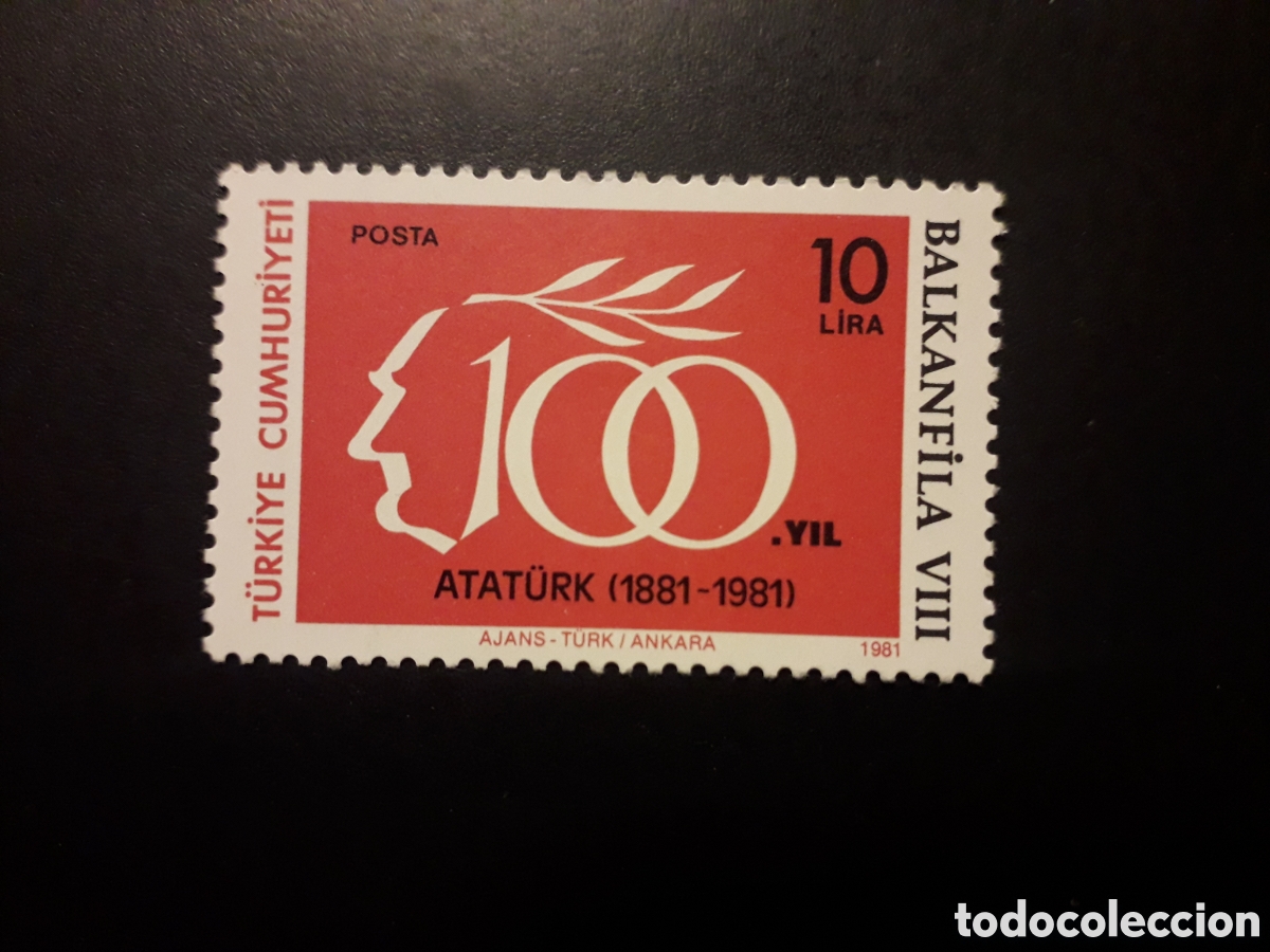 Sellos: TURQU&Iacute;A YVERT 2309 SERIE COMPLETA NUEVA CON CHARNELA 1981 KEMAL ATATURK PEDIDO M&Iacute;NIMO 3&euro;