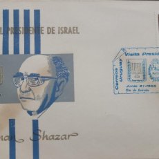 Sellos: P) 1966 URUGUAY, VISIT PRESIDENT OF ISRAEL, ZALMAN SHAZAR, STATE LEADERS, AIRMAIL, FDC XF