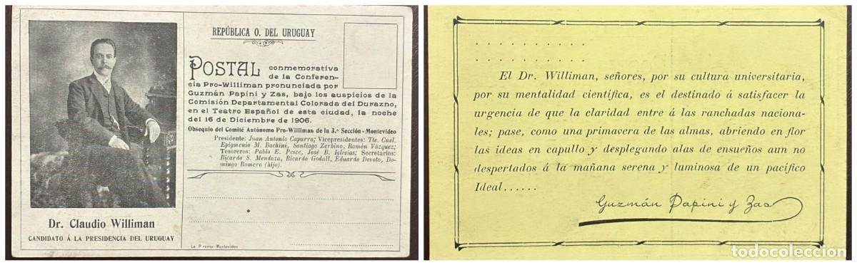 Sellos: O) 1906 URUGUAY, DOCTOR CLAUDIO WILLIAM, PRESIDENTIAL CANDIDATE, POSTAL CARD