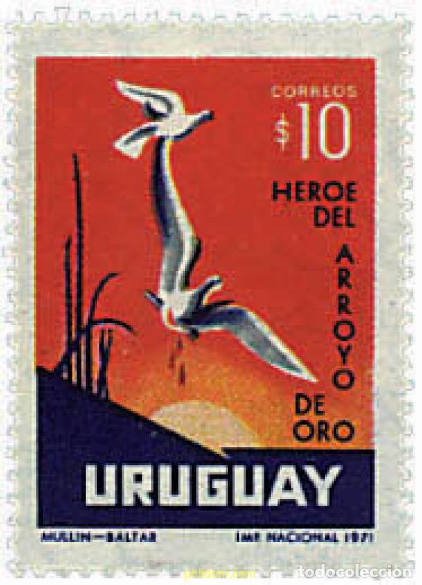 Sellos: 36000 MNH URUGUAY 1972 HEROES DEL ARROYO DE ORO