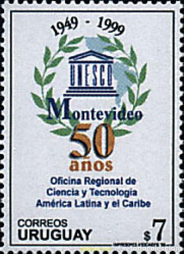 Sellos: 67829 MNH URUGUAY 1999 50 ANIVERSARIO DE LA OFICINA REGIONAL DE LA CIENCIA Y TECNOLOGICA DE AMERICA