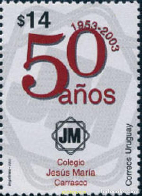 Sellos: 132882 MNH URUGUAY 2003 50 ANIVERSARIO DEL COLEGIO JESUS MARIA CARRASCO