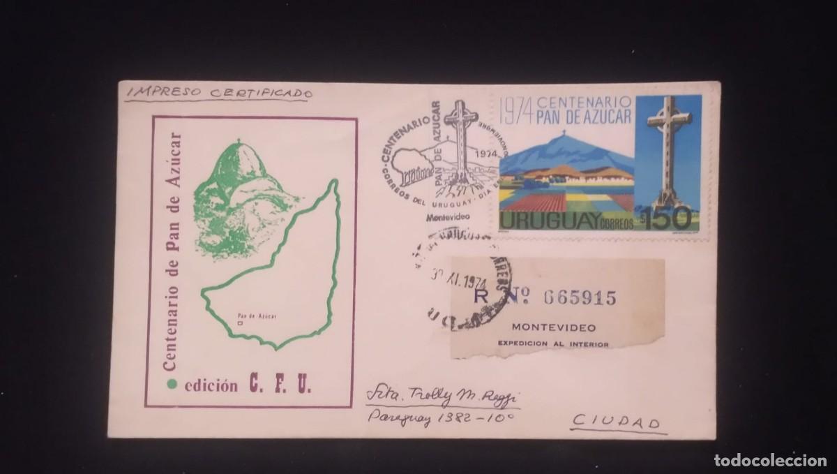 Sellos: TS) 1974 URUGUAY,FDC, REGISTRATION NUMBER, COVER SENT FROM MONTEVIDEO TO ASUNCION,PAN DE AZUCAR CENT