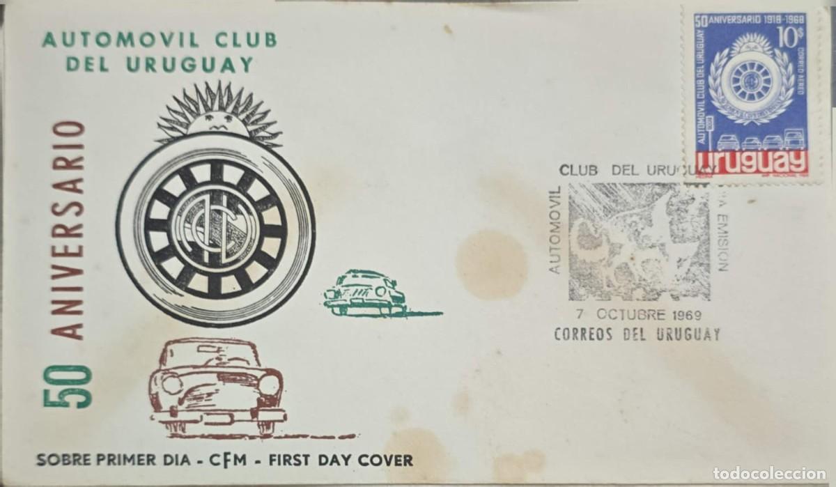 Sellos: MI) 1969 URUGUAY, FDC, 50.&ordm; ANIVERSARIO DEL AUTOM&Oacute;VIL CLUB OF URUGUAY; FEATURES THE INSTITUTION'S OF
