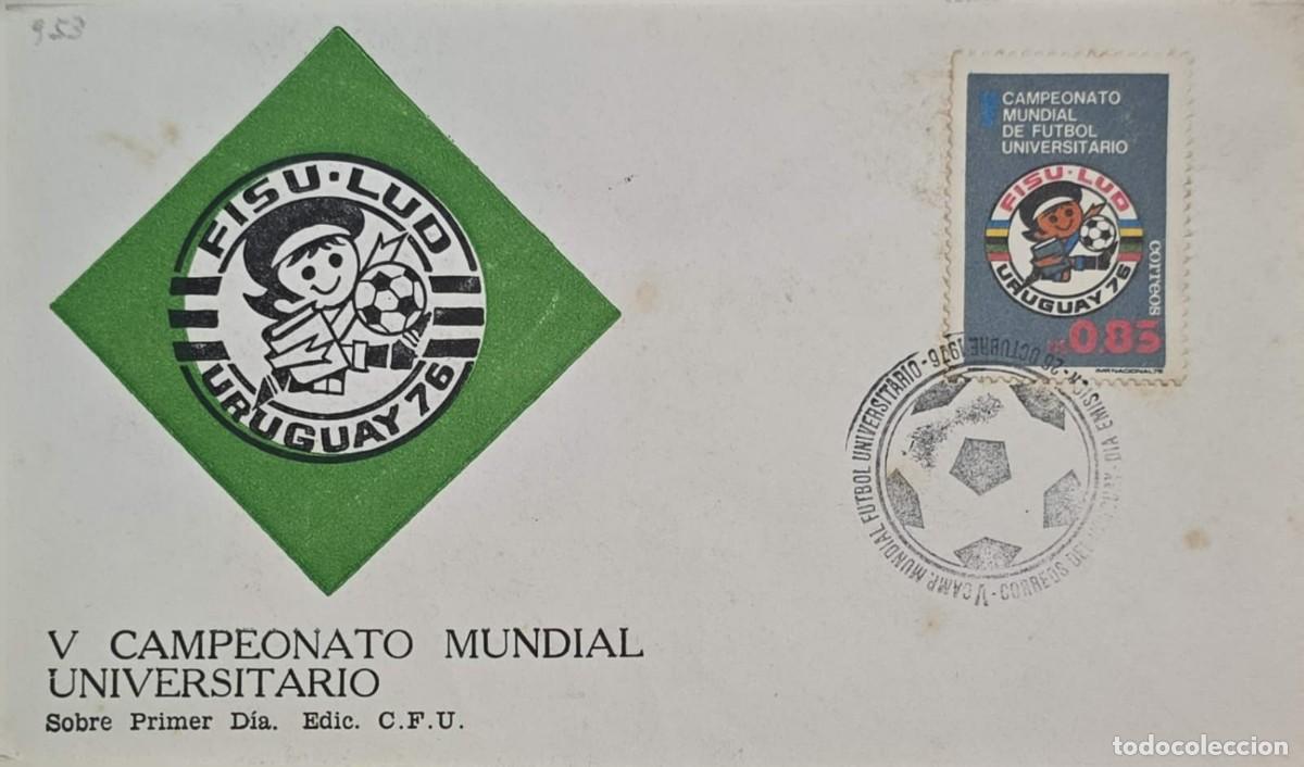 Sellos: TS) 1976 URUGUAY, FDC,5TH WORLD UNIVERSITY FOOTBALL CHAMPIONSHIP,VF.