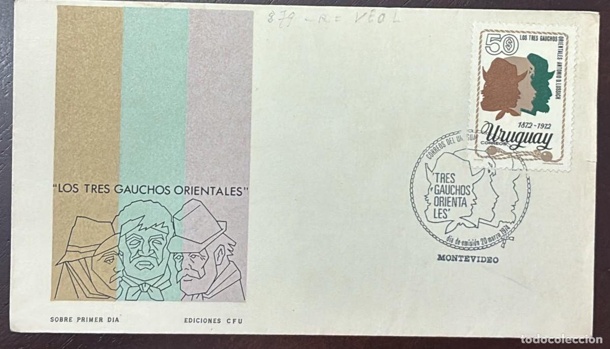 Sellos: TS)1974, URUGUAY, FIRST DAY COVER COMMEMORATING THE CENTENARY OF THE LITERARY WORK &rdquo;LOS TRES GAUCHOS