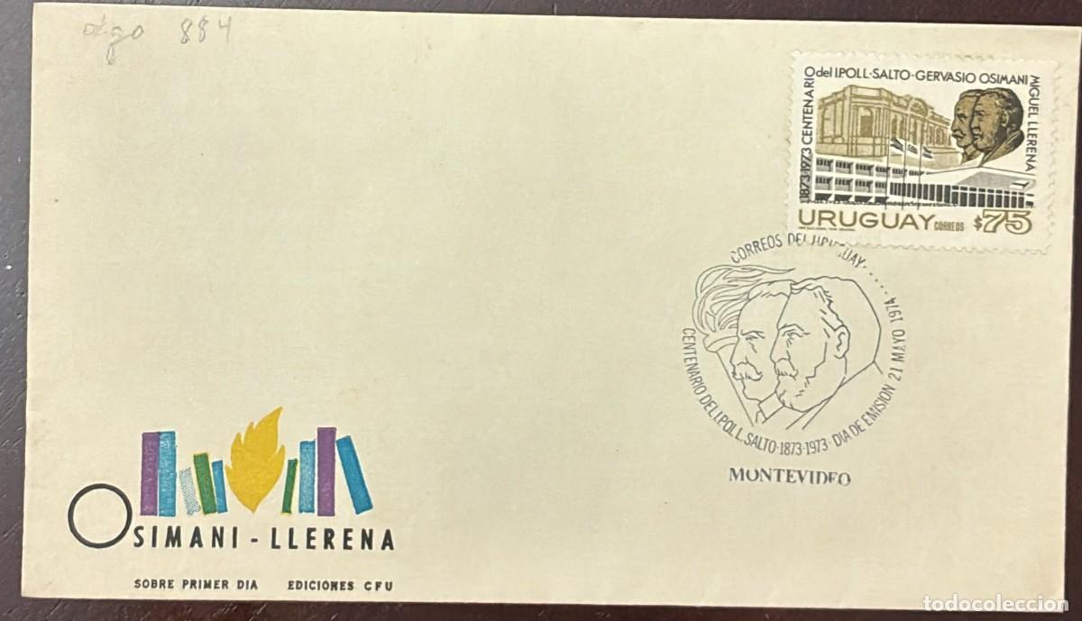 Timbres: TS.) 1974, MONTEVIDEO, FIRST-DAY COVER, PRE-PRINTED TO COMMEMORATE THE &rdquo;OSIMANI-LLERENA POLYTECHNIC