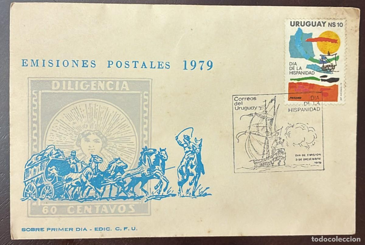 Timbres: TS.) 1979, URUGUAY, FIRST DAY COVER COMMEMORATING &rdquo;HISPANIC DAY&rdquo; (OCTOBER 12), FEATURING A PRE-PRINT