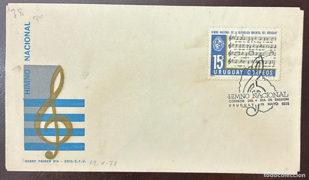 Francobolli: TS.) 1971, URUGUAY, FIRST DAY COVER DEDICATED TO THE &rdquo;NATIONAL ANTHEM OF THE ORIENTAL REPUBLIC OF UR