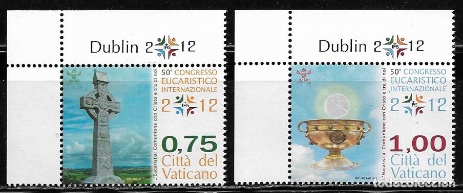 Sellos: VATICANO 2012, Ivert 1592/93 - 50&ordm; Congreso Eucar&iacute;stico Internacional Dubl&iacute;n 2012.. MNH.