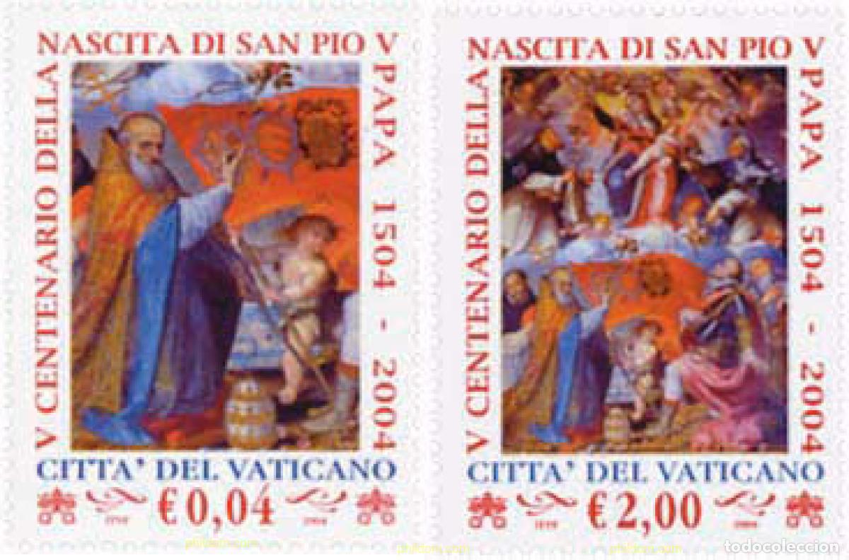 Sellos: 142123 MNH VATICANO 2004 500 ANIVERSARIO DEL NACIMIENTO DE SS EL PAPA PIO V