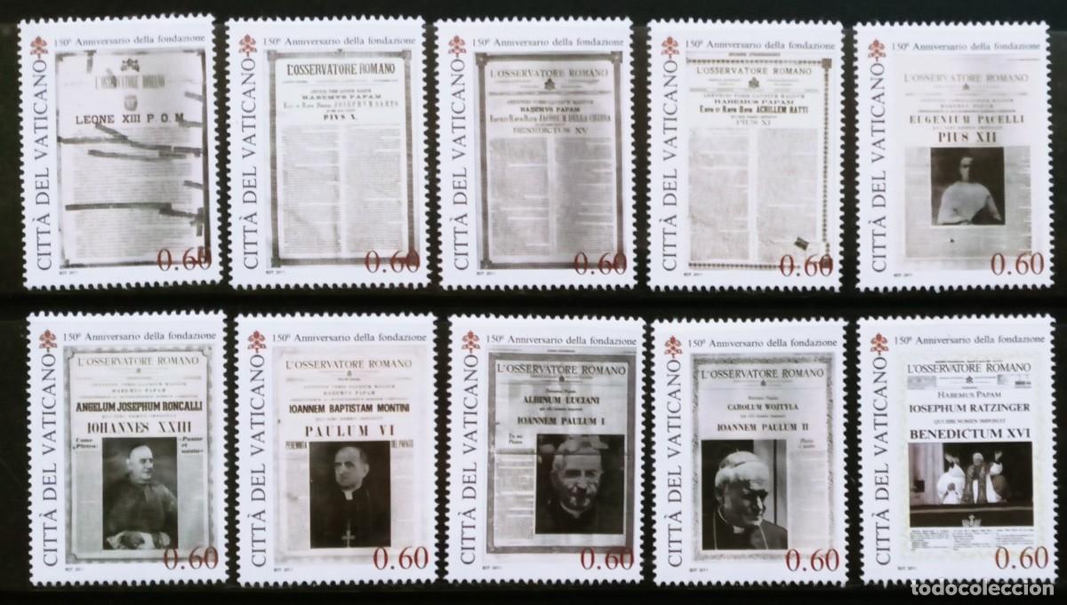 Sellos: VATICANO - IVERT 1560/69 NUEVOS ** 150&ordm; ANIV. DEL DIARIO LE OSERVATORE ROMANO A&Ntilde;O 2011