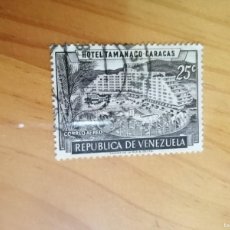 Sellos: VENEZUELA - 25 CÉNTIMOS - AÑO 1957 - TURISMO - HOTEL TAMANACO - CARACAS. Lote 364311276