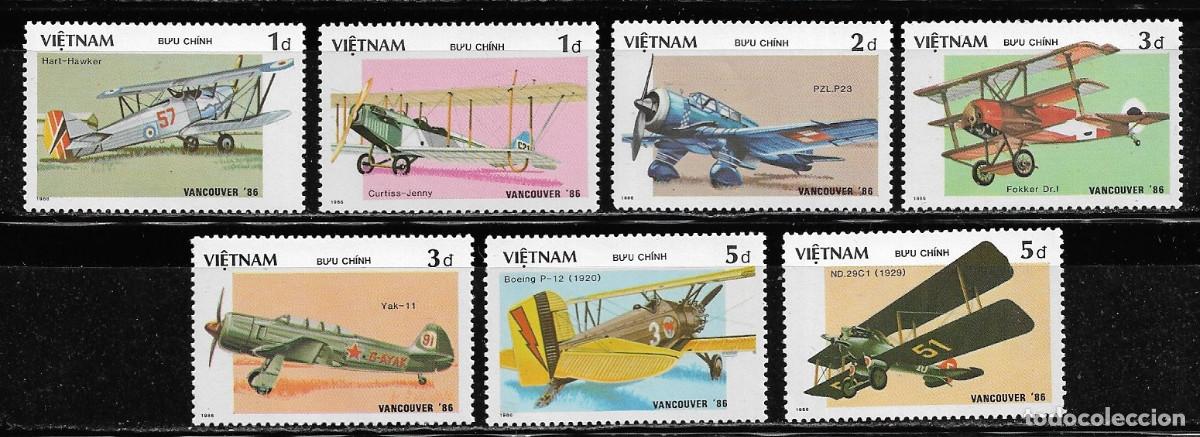 Sellos: VIETNAM 1986, SERIE Ivert 693/99 - AVIONES - EXPOSICI&Oacute;N UNIVERSAL VANCOUVER 86. MNH.