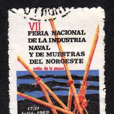 Timbres: VIÑETA VII FERIA NACIONAL INDUSTRIA NAVAL NOROESTE - EL FERROL DEL CAUDILLO 1969. Lote 161926550