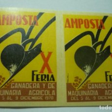 Sellos: LOTE VIÑETAS AMPOSTA X FERIA GANADERA Y AGRIOLA 1970. Lote 390010184