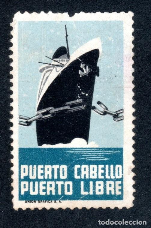 Sellos: VENEZUELA. PUERTO CABELLO PUERTO LIBRE. VI&Ntilde;ETA MUY RARA.