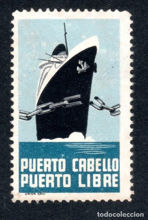 Sellos: VENEZUELA. PUERTO CABELLO PUERTO LIBRE. VI&Ntilde;ETA MUY RARA.