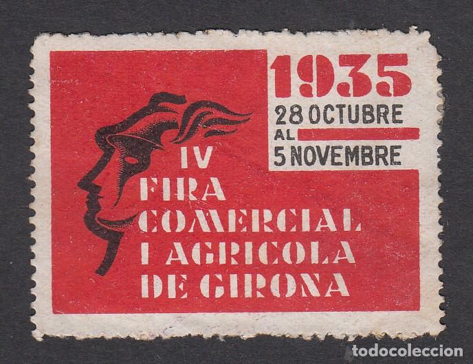 Sellos: VI&Ntilde;ETA IV FIRA COMERCIAL I AGR&Iacute;COLA DE GIRONA - 1935