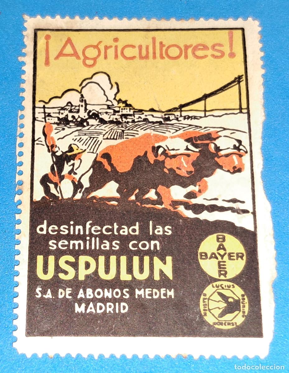 Sellos: &iexcl; AGRICULTORES ! - DESINFECTAD LAS SEMILLAS CON USPULUN - BAYER - VI&Ntilde;ETA - 6 X 4 cms.