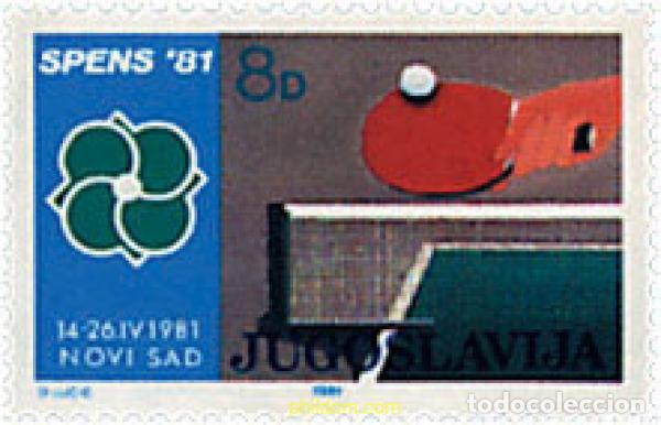 Selos: 67219 MNH YUGOSLAVIA 1981 SPENS-81. CAMPEONATOS DEL MUNDO DE TENIS DE MESA EN NOVI-SAD