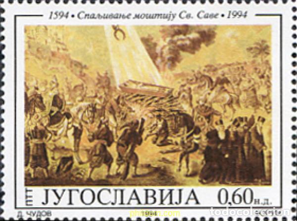 Sellos: 67342 MNH YUGOSLAVIA 1994 4 CENTENARIO DE LA INCINERACION DE LAS RELIQUIAS DE SAN SAVA