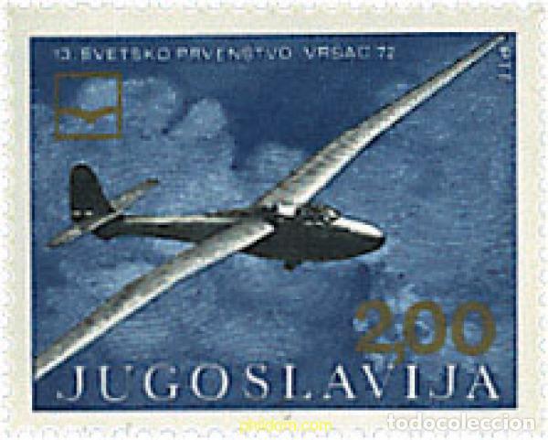 Briefmarken: 67183 MNH YUGOSLAVIA 1972 13 CAMPEONATOS DEL MUNDO DE PLANEADORES