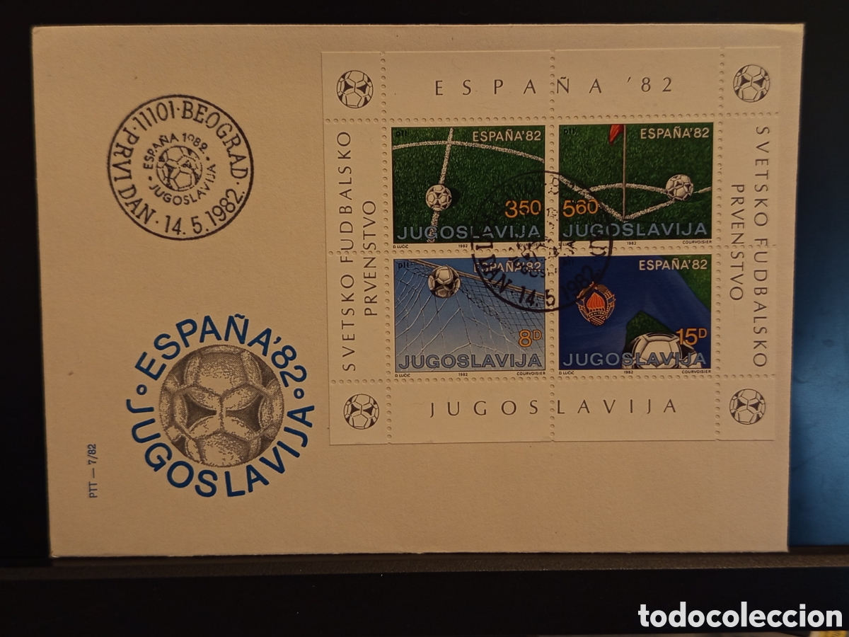 Sellos: &rdquo;FDC Yugoslavia 1982 - Mundial Espa&ntilde;a'82 - Bloque 4 sellos - Beograd f&uacute;tbol&rdquo;