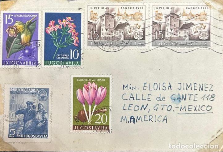 Sellos: TS.)TS.)1957, YUGOSLAVIA, COVER, FROM ZAGREB TO LE&Oacute;N, GUANAJUATO, MEXICO, SIX STAMPS AS FOLLOWS: TOP