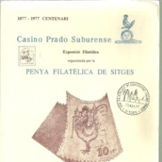 Sellos: 3961.-SITGES-PENYA FILATELICA DE SITGES-CASINO PRADO SUBURENSE-DIBUIX ARTUR DUCH 461/1000