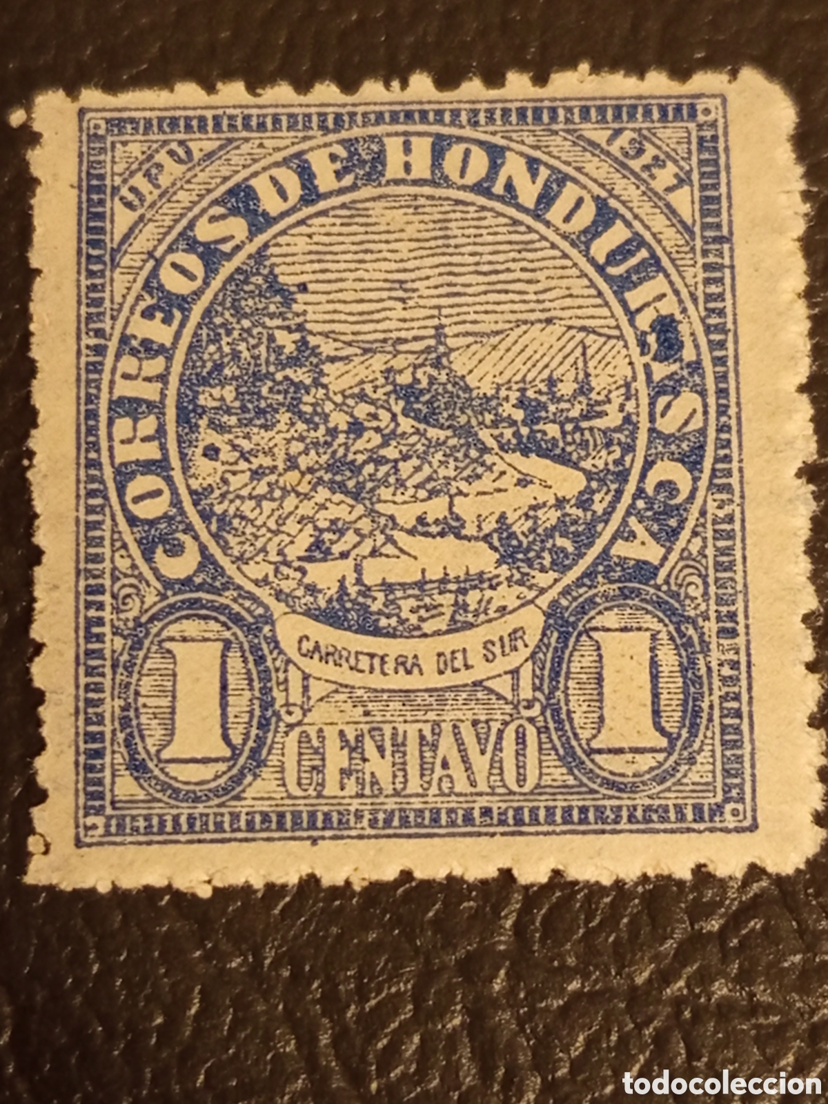 Sellos: Honduras 1927 - Carretera del Sur - 1 Centavo - Cat&aacute;logo Scott 244 MH
