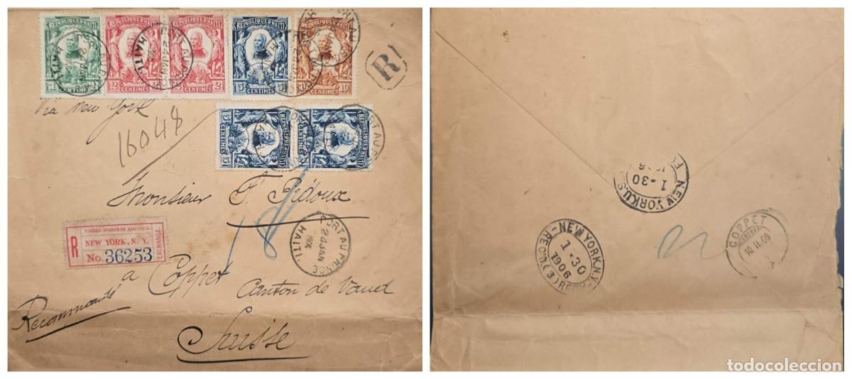 Sellos: O) 1906 HAITI, R, RECOMMENDED, VIA NEW YORK - UNITED ESTATES OF AMERICA, REGISTERED CANCELLATION,