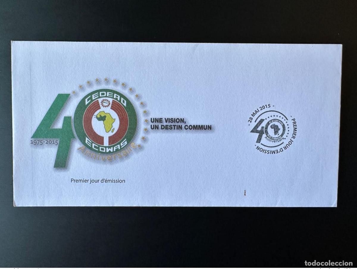 Sellos: Primer d&iacute;a completo del FDC edici&oacute;n conjunta de la CEDEAO 40 a&ntilde;os 28 mayo 2015