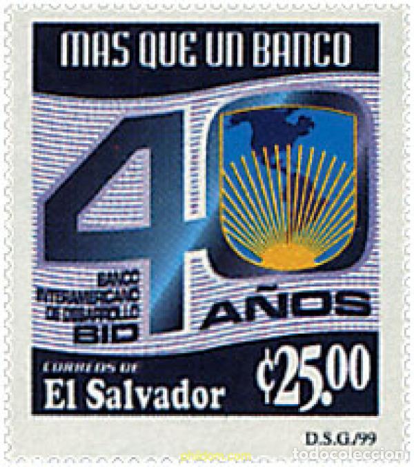 Sellos: 52047 MNH EL SALVADOR 1999 40 ANIVERSARIO DEL BANCO INTERAMERICANO DE DESARROLLO