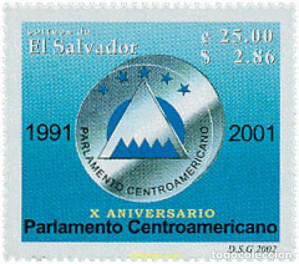 Sellos: 110420 MNH EL SALVADOR 2002 10 ANIVERSARIO DEL PARLAMENTO CENTROAMERICANO