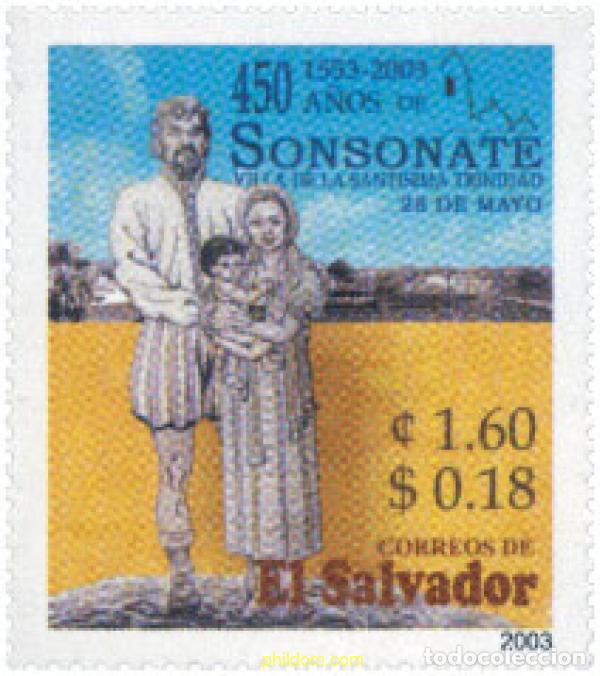 Sellos: 132407 MNH EL SALVADOR 2003 450 ANIVERSARIO DE SONSONATE