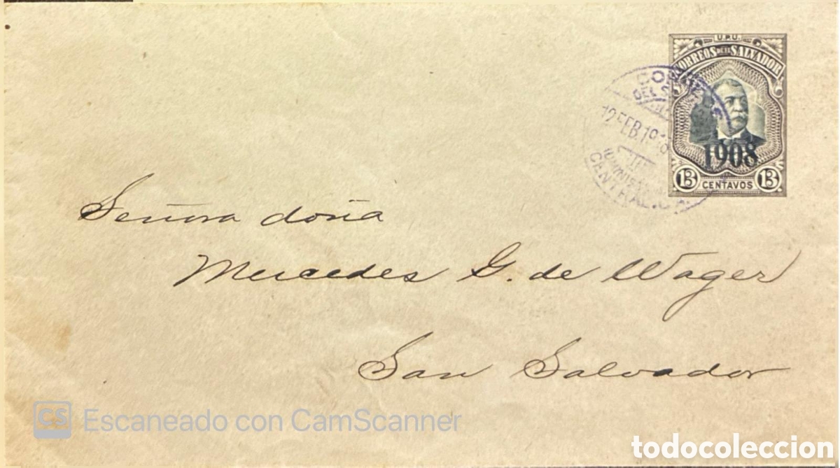 Sellos: CA)El Salvador + 1908 + Postal History + Addressed envelope to &ldquo;Se&ntilde;ora do&ntilde;a Mercedes G. de Wager&rdquo; in
