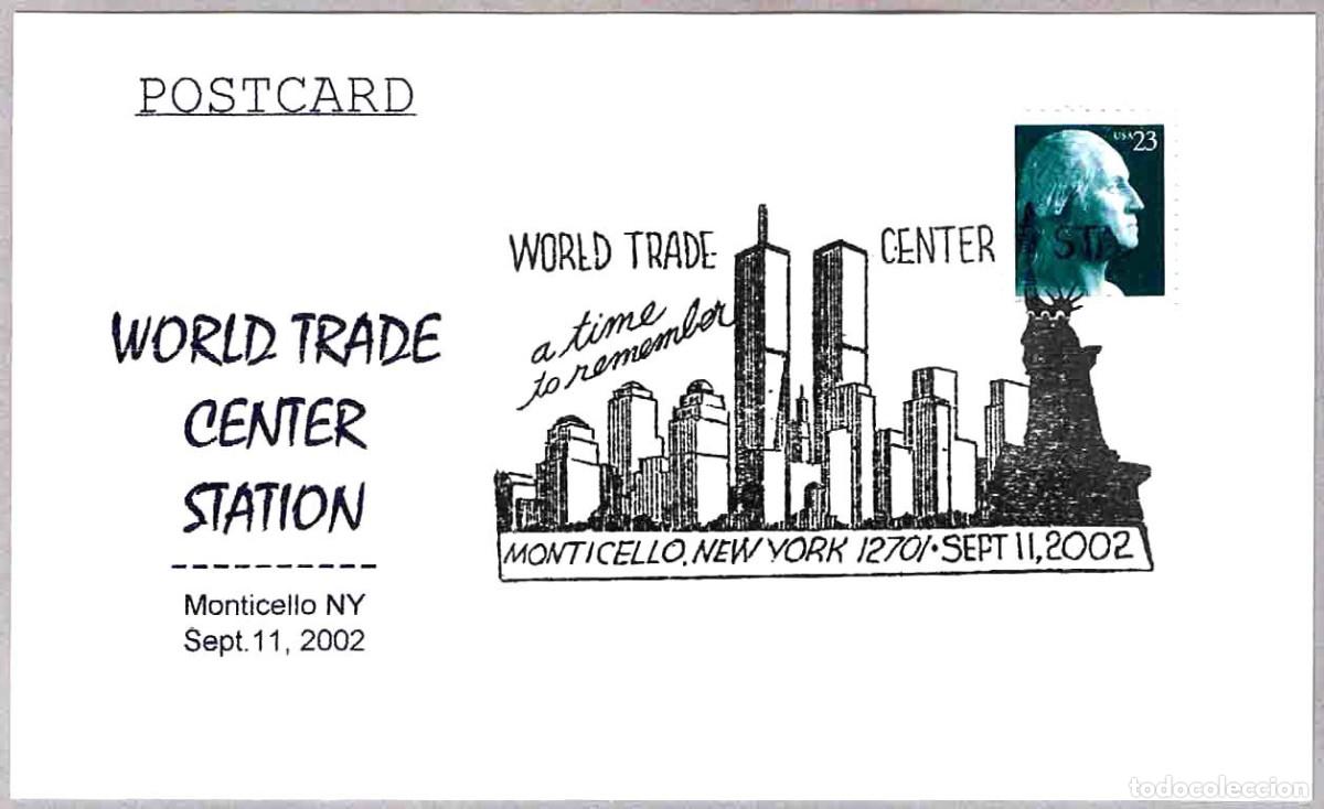 Sellos: Matasellos WORLD TRADE CENTER - TIEMPO PARA RECORDAR. Monticello NY, Estados Unidos, 2002