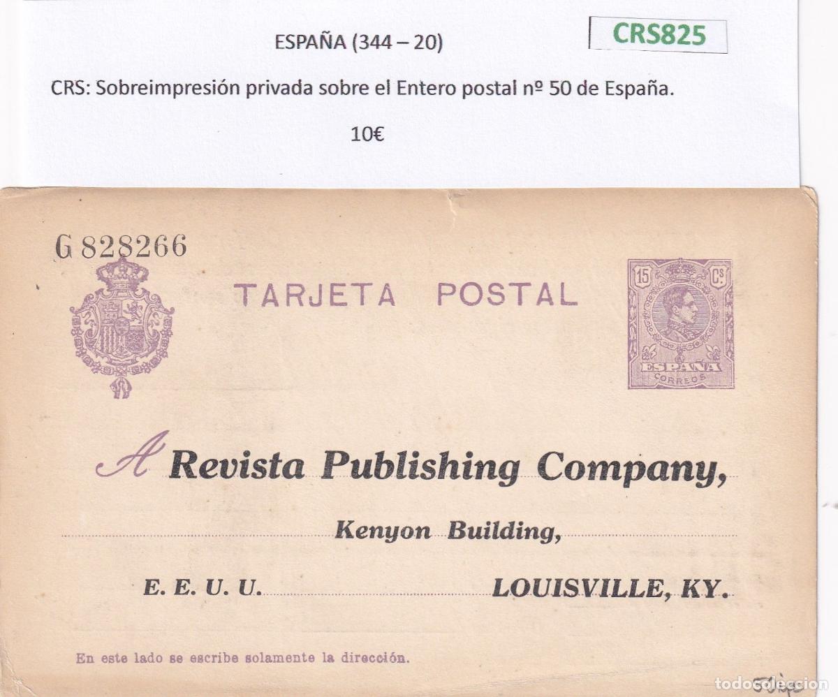 Sellos: CRS0825 Sobreimpresi&oacute;n privada sobre el Entero postal n&ordm; 50 de Espa&ntilde;a.