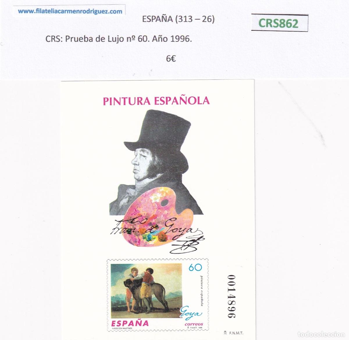 Sellos: CRS0862 SELLO ESPA&Ntilde;A Prueba de Lujo n&ordm; 60. A&ntilde;o 1996.