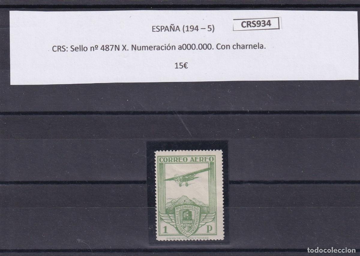 Sellos: CRS0934 SELLO ESPA&Ntilde;A n&ordm; 487N X. Numeraci&oacute;n a000.000. Con charnela.