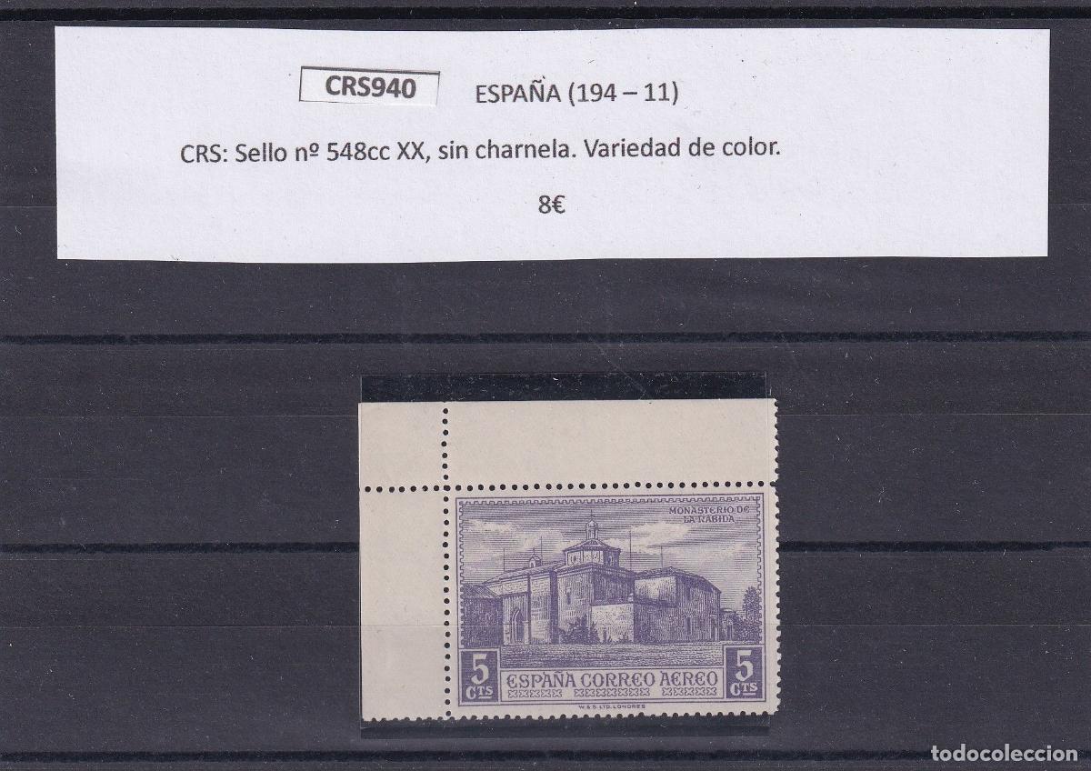 Sellos: CRS0940 SELLO ESPA&Ntilde;A n&ordm; 548cc XX, sin charnela. Variedad de color.