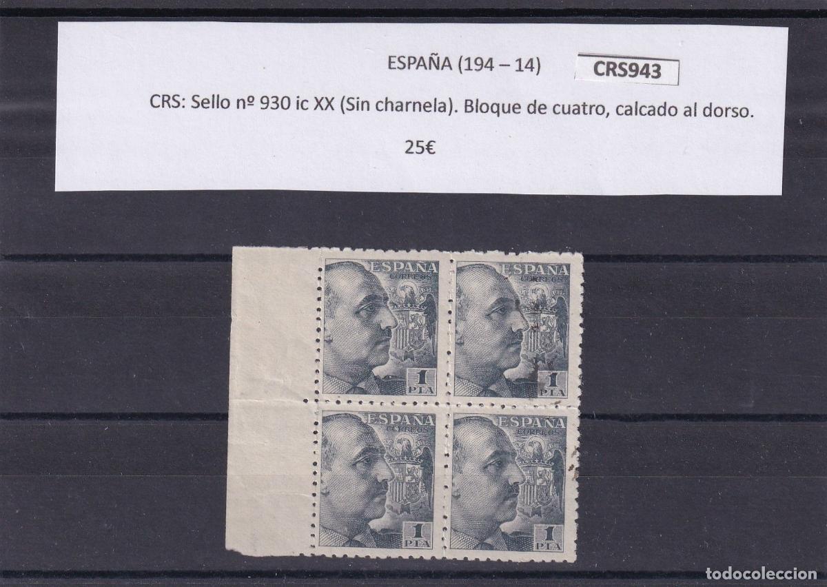 Sellos: CRS0943 SELLO ESPA&Ntilde;A n&ordm; 930 ic XX (Sin charnela). Ver descripci&oacute;n en foto