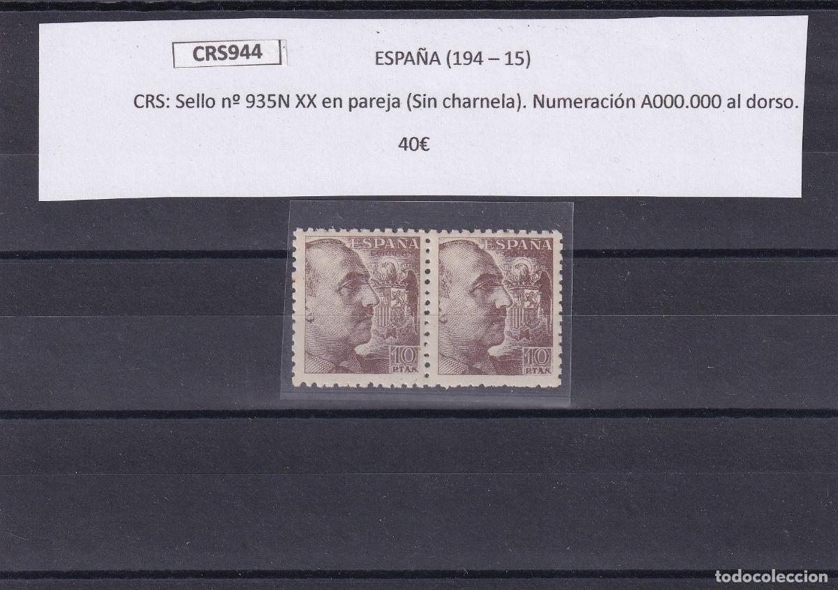 Sellos: CRS0944 SELLO ESPA&Ntilde;A n&ordm; 935N XX en pareja Ver descripci&oacute;n en foto
