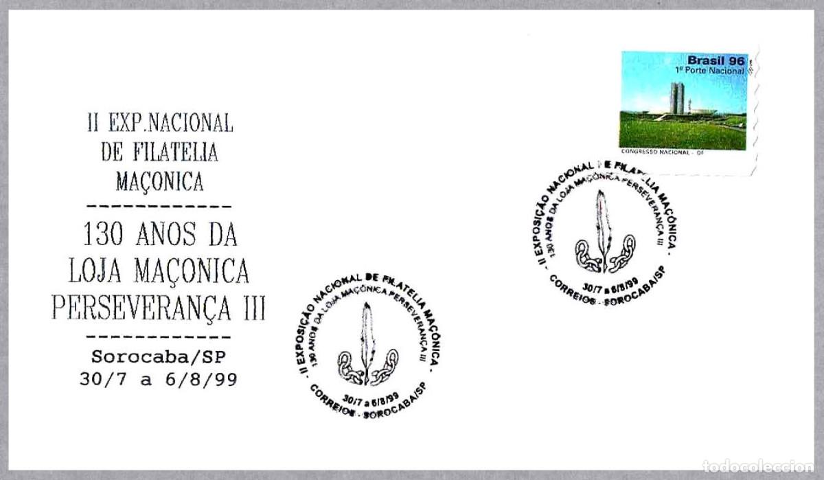 Sellos: Matasellos MASONERIA - 130 A&Ntilde;OS LOGIA PERSEVERAN&Ccedil;A III. Sorocaba, Brasil, 1999