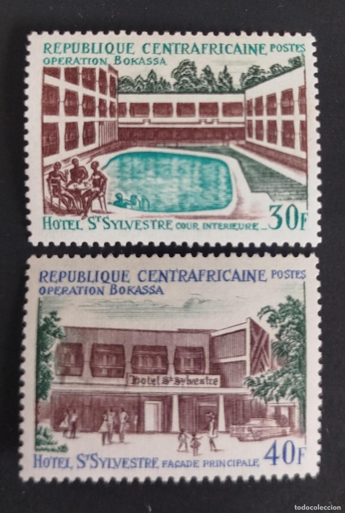 Sellos: Centro&aacute;frica 1972 Mi. 293-294 Hotel St Sylvestre Operaci&oacute;n Bokassa