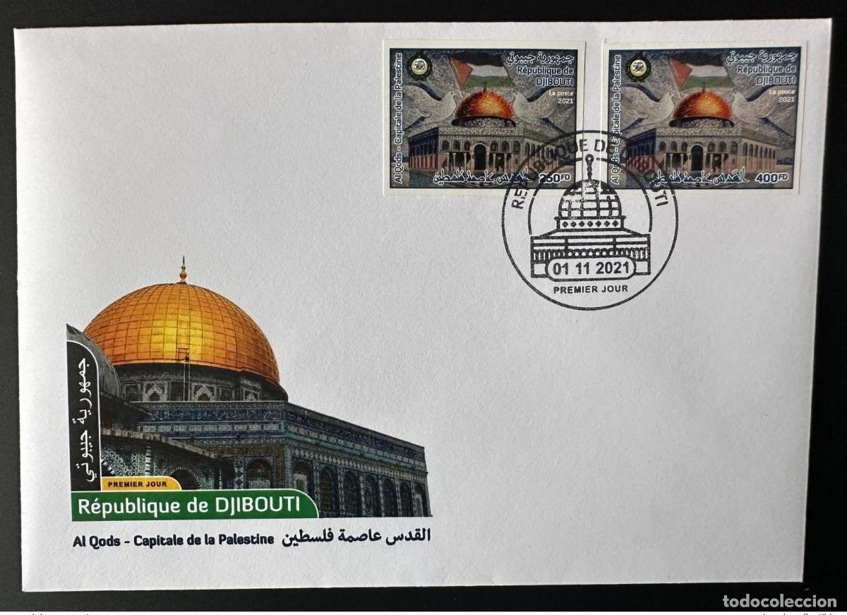 Sellos: Yibuti mayo de 2021.? 250 + 400 FD IMPERF FDC Al Quds Capital Palestina