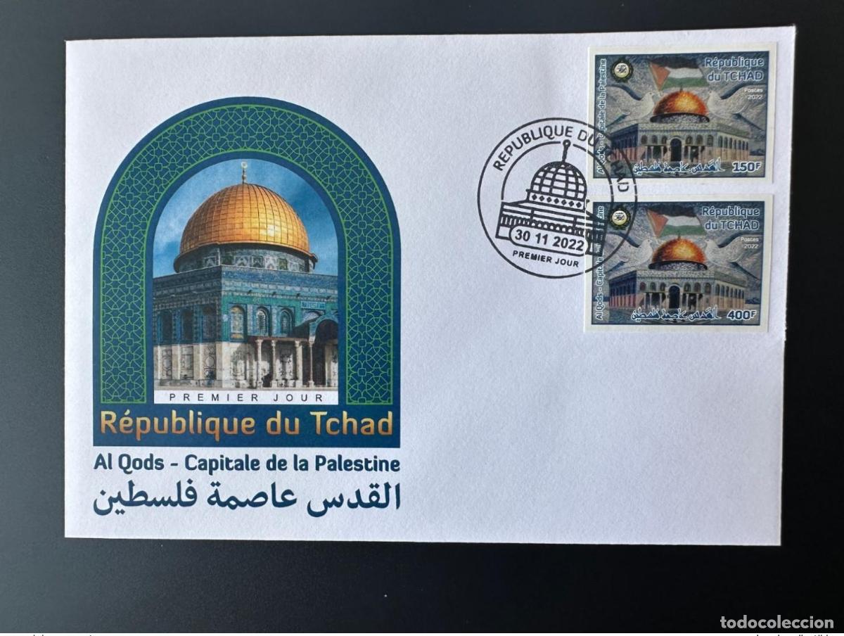 Sellos: Chad 2022 Mi.? El ND 150F y 400F FDC emiten conjuntamente Al Quds la capital de Palestina.