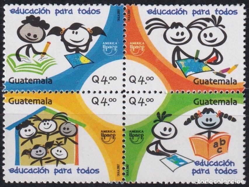 Briefmarken: F-EX66466 GUATEMALA MNH 2007 UPAEP EDUCATION FOR ALL CHLDREN DRAWING.